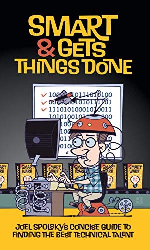 Smart and Gets Things Done: Joel Spolsky's Conc. Spolsky<|