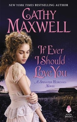 If Ever I Should Love You: A Spinste..., Maxwell, Cathy