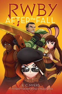 After the Fall (RWBY, Book 1) by Myers, E.C. 1338305743 FREE Shipping