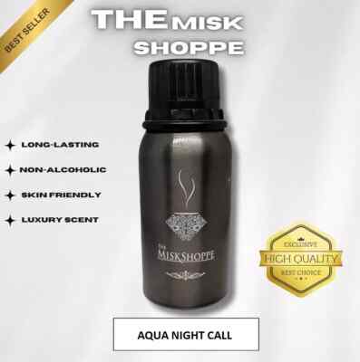 The Misk Shoppe AQUA NIGHT CALL Lasting Attar Oil Concentrated Perfume Oil 100gm