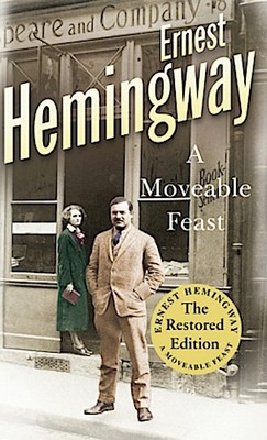 A Moveable Feast Ernest Hemingway