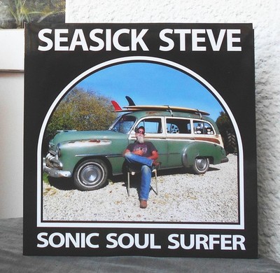 Seasick Steve   Sonic Soul Surfer.   2 Lps  180 Gramm