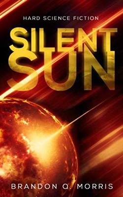 Silent Sun: Hard Science Fiction (Solar System Series)
