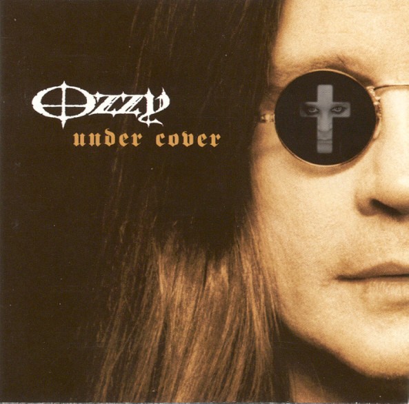 Under Cover by Ozzy Osbourne (CD, Nov-2005, Sony Music