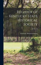 Register Of Kentucky State Historical Society; 20, No 58