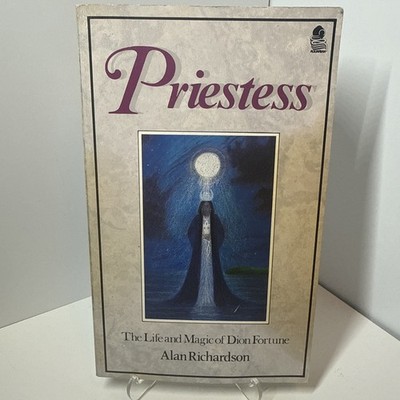 Priestess The Life And Magic Of Dion Fortune Alan Richardson 1987 PB GC