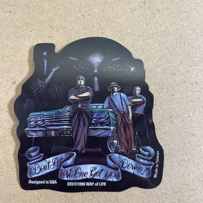 Way Of Life Don t Let No One Get You Down Sticker (Vintage Lowrider)