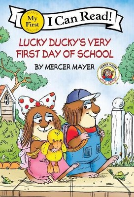 Mercer Mayer Little Critter: Lucky Ducky's Very First Day of Schoo (Taschenbuch)
