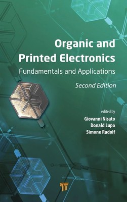 Organic and Printed Electronics | Fundamentals and Applications | Nisato (u. a.)