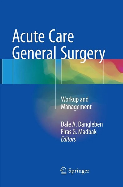 Dale A. Dangleben (U. A.) | Acute Care General Surgery | Taschenbuch | Englisch-image