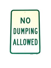 No Dumping Allowed Sign, 12" x 18", Heavy Gauge Aluminum Outdoor LOC3C