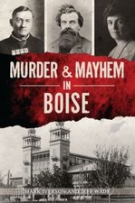 New - Murder &amp; Mayhem in Boise by Mark Iverson (English) Paperback Book