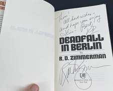 DEADFALL IN BERLIN A NOVEL BOOK SIGNED BY R. D. ZIMMERMAN COPYRIGHT 1990 