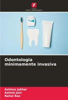Ashima Jakhar (U. A.) | Odontologia Minimamente Invasiva | Taschenbuch (2025)