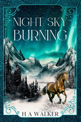H a Walker Night Sky Burning (Taschenbuch) Trinitor Chronicles