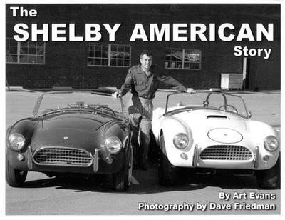 Shelby American Story: Insights on Cars, Races & Iconic Figures in History