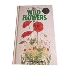 Wild Flowers Field Guide Maurice Burton 1984 Hardback Book