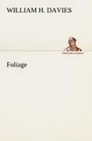 William H. Davies | Foliage | Taschenbuch | Englisch (2012) | 100 S.