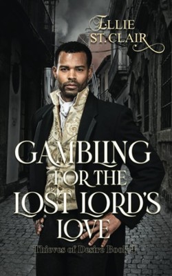 Ellie St Clair Gambling for the Lost Lord's Love (Paperback) (UK IMPORT)