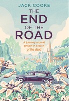 The End Of The Road | A Journey Around Britain In Search Of The Dead | Cooke