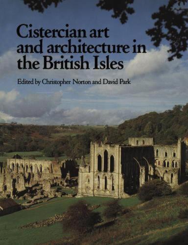 Cistercian Art and Architecture in the British Isles by Christopher Norton (Engl - Picture 1 of 1
