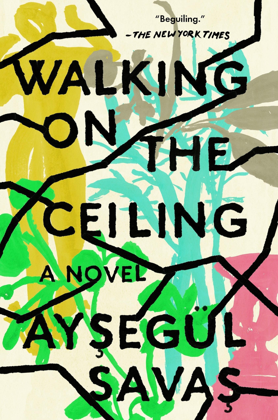 Thumbnail - Walking On The Ceiling | Aysegül Savas | Taschenbuch | Englisch | 2020