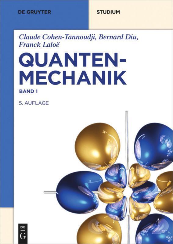 Thumbnail - Quantenmechanik Band 1 | Claude Cohen-tannoudji (u. A.) | Deutsch |