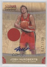 2007 Topps Trademark Moves Rookie Wood Relics Ink /139 Josh McRoberts Auto 00ix