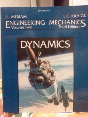 Engineering Mechanics: Dynamics v.2: Dynamics Vol 2 by Meriam, JL 0471592730