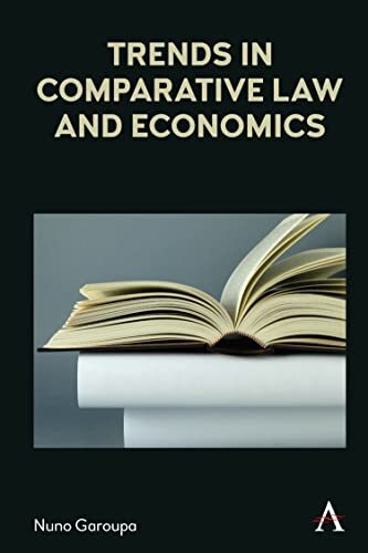 Trends in Comparative Law and Economics by Nuno Garoupa (2022)