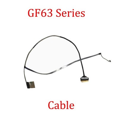 Laptop Cable For MSI GF63 8RC 8RD GF63 Thin 8S 8SC 9R 9RC 9RCX New