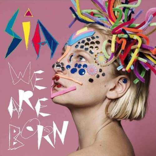 We Are Born - Sia CD RCA - Photo 1 sur 1