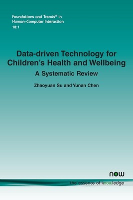 Data-Driven Technology for Children's Health and Wellbeing A Systematic Review