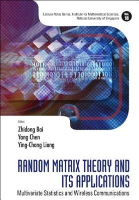 Random Matrix Theory & Its Applic..(V18) by Bai Zhidong: New