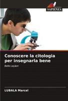 Lubala Marcel | Conoscere La Citologia Per Insegnarla Bene | Taschenbuch (2024)