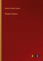 Camillo Castello-Branco | Theatro Comico | Taschenbuch | Portugiesisch (2022)