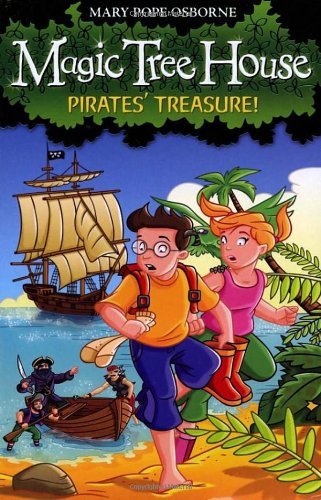 Magic Tree House 4: Pirates' Treasure! By  Mary Pope Osborne