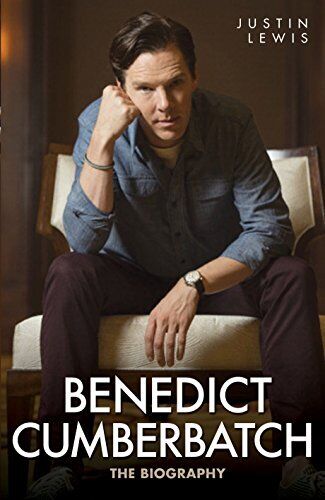 Benedict Cumberbatch: The Biography by Justin Lewis Book The Cheap Fast Free - Photo 1 sur 2