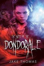 The Quest of the Dondorale by Jake Thomas (English) Paperback Book