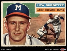1956 Topps #219 Lew Burdette Braves 3 - VG