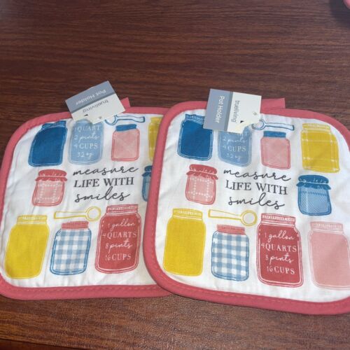 NWT~ 2 - Piece Set Pot Holders~ measure LIFE WITH Smiles~ 8” x 8”