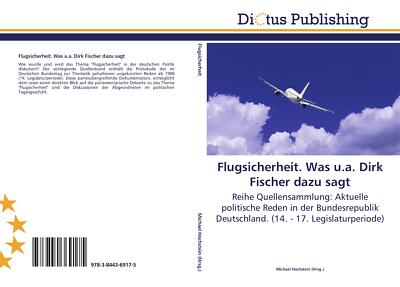 Flugsicherheit. Was u.a. Dirk Fischer dazu sagt | Buch | 9783844369175