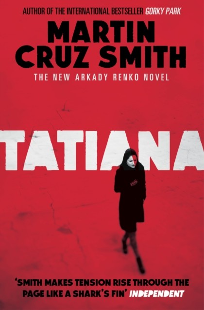 Tatiana by Martin Cruz Smith (Paperback Book)