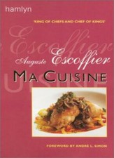Ma Cuisine By Auguste Escoffier