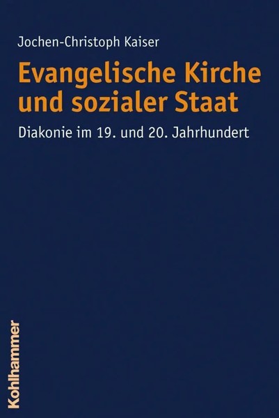 Evangelische Kirche Und Sozialer Staat | Jochen-Christoph Kaiser | Deutsch-image