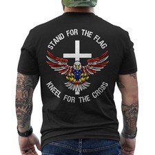 Stand For The Flag Kneel For the Cross Patriotic Christian Faith ON BACK T-Shirt