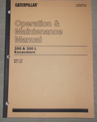 CAT CATERPILLAR 350 350L EXCAVATOR OPERATION & MAINTENANCE MANUAL S/N 8HK 9FL