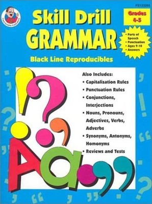 Skill Drill Grammar, Grades 4 to 5 ..., Schaffer, Frank