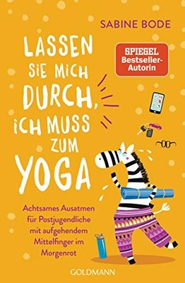 Bode, S Lassen Sie Mich Durch, Ich Muss Zum Yoga - (German  (UK IMPORT) Book NEW