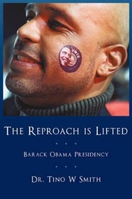 Dr. Tino W. Smith The Reproach is Lifted (Taschenbuch)